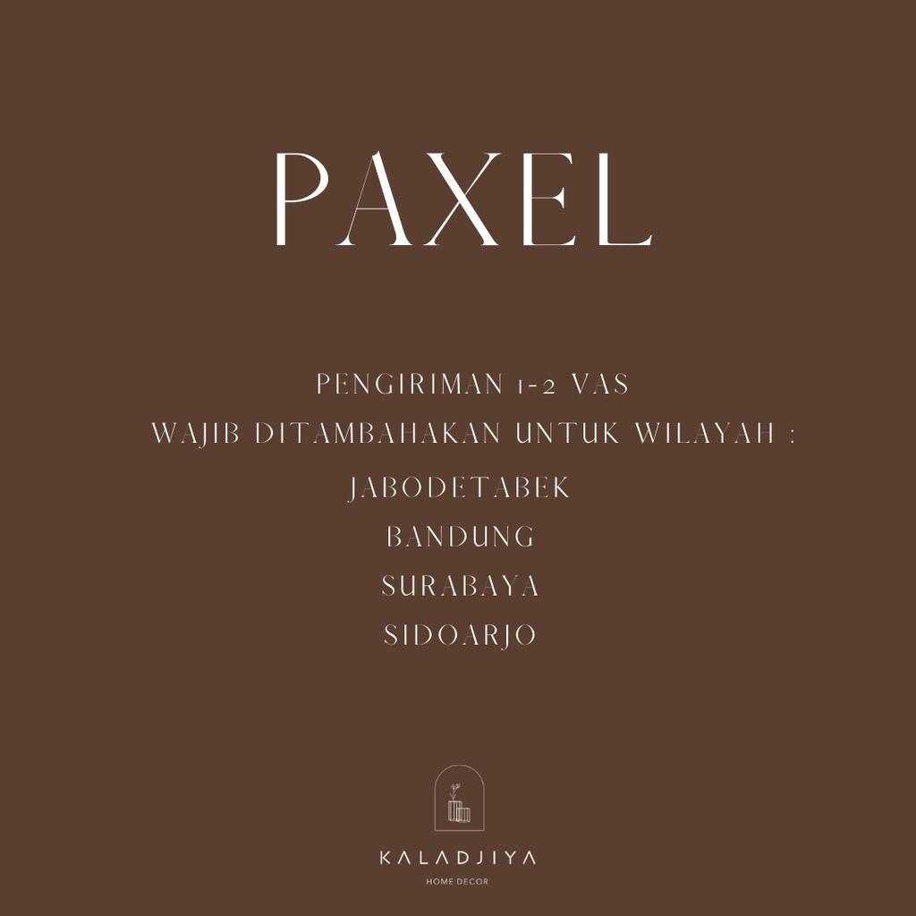 

PENGIRIMAN KHUSUS PAXEL KALADJIYA