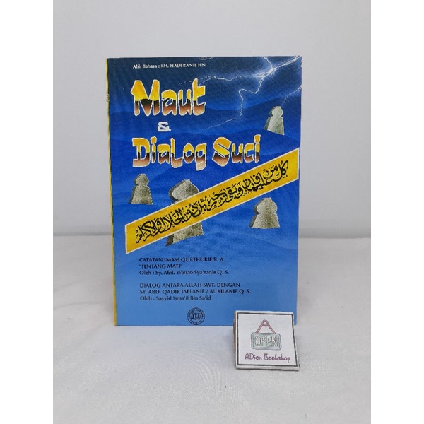 BUKU MAUT DAN DIALOG SUCI KH HADERANIE HN NUR ILMU
