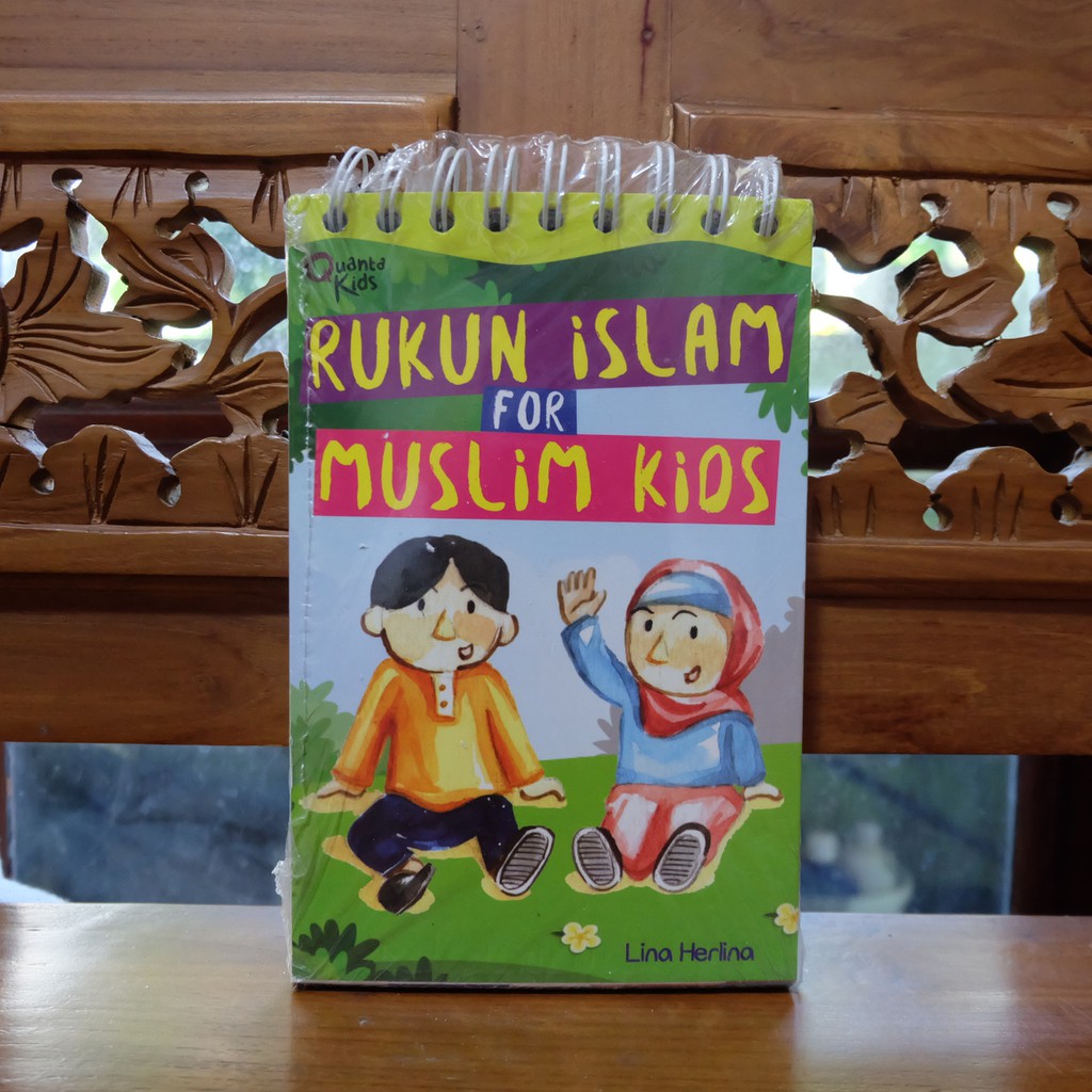 Jual RUKUN ISLAM FOR MUSLIM KIDS - Buku Cerita Islami Anak Muslim ...