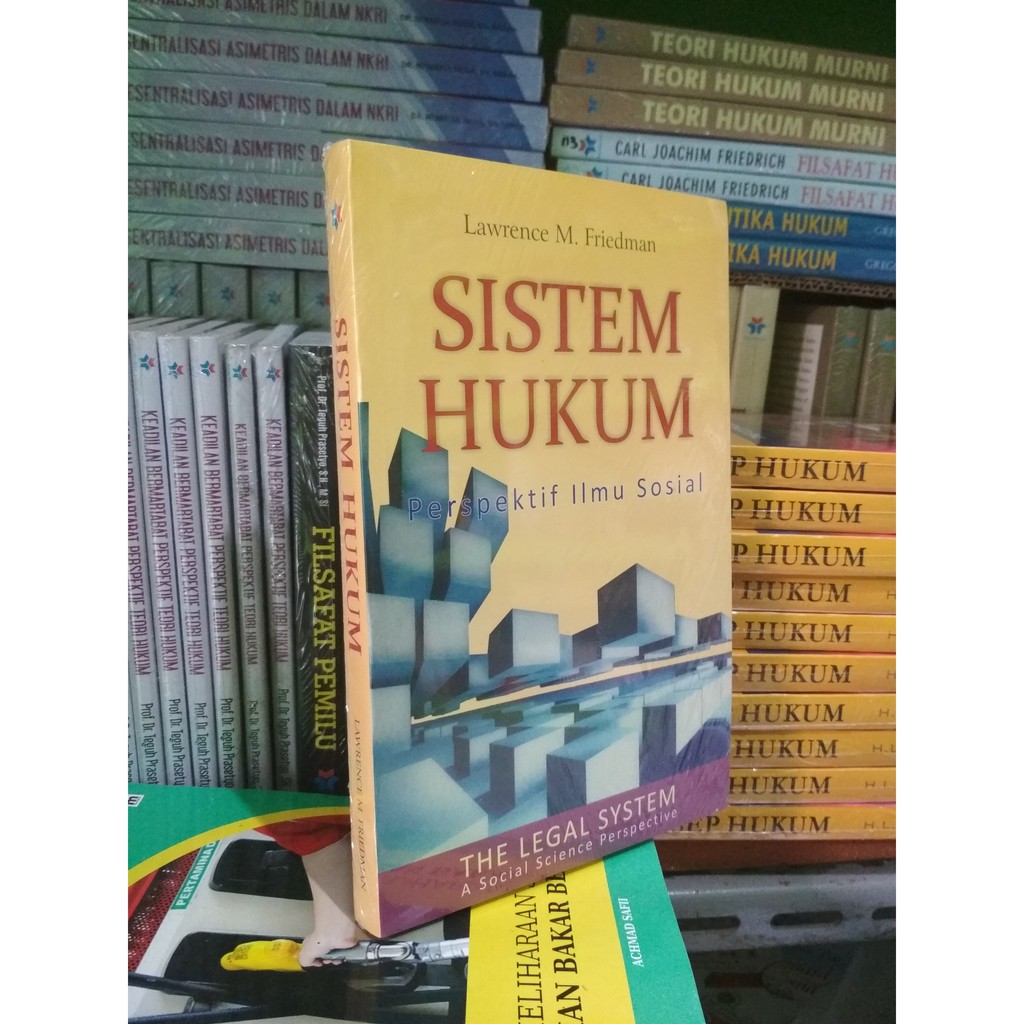 SISTEM HUKUM PERSPEKTIF ILMU SOSIAL - Lawrence M. Friedman