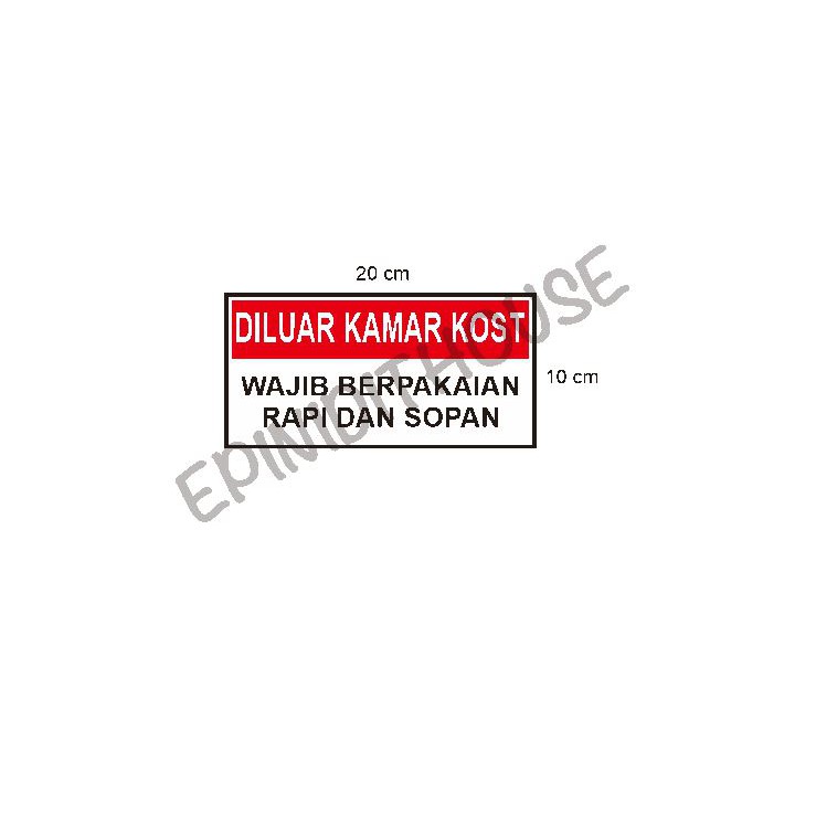 

Stiker Vinyl Diluar Kamar Kost Pakaian Rapi Sign Kost Wanita Pria