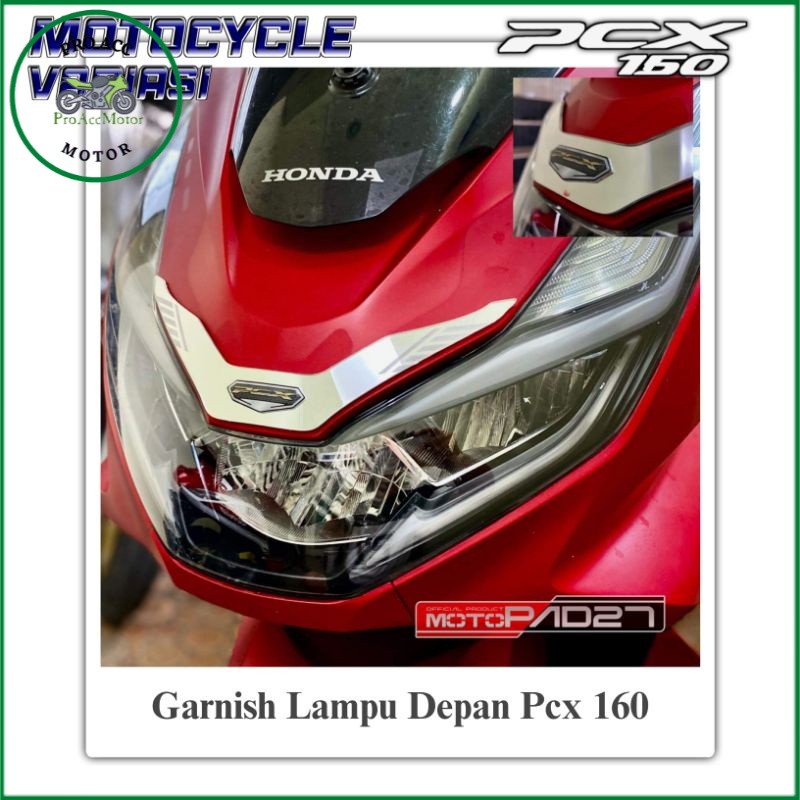 Garnish Lampu Depan Pcx 160 Garnis Alis Lampu Depan PCX 160