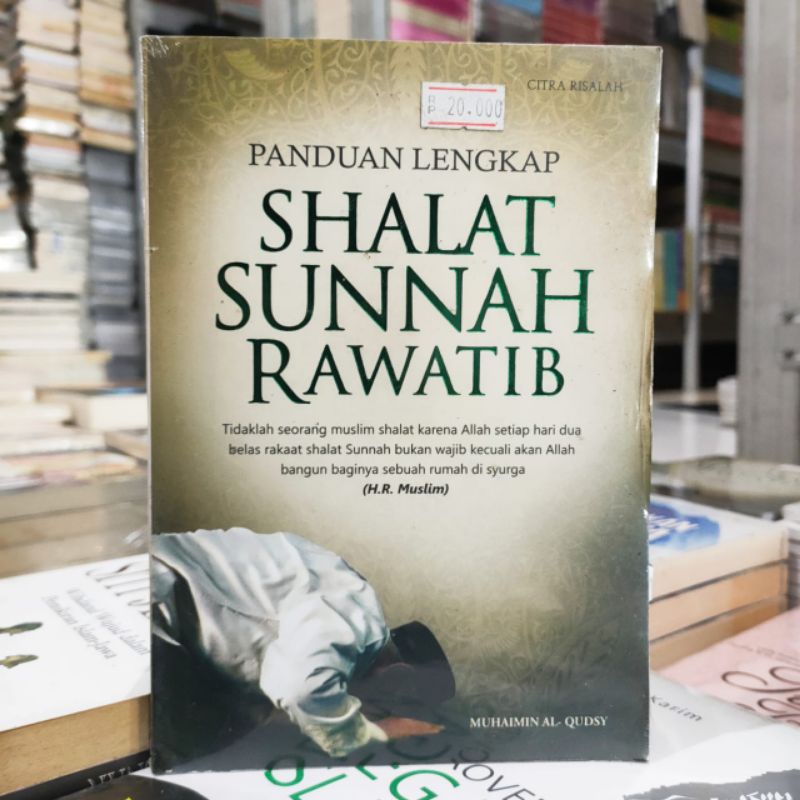 Obral Buku Agama / Islami / Novel Islami / Bacaan Agama / Shalat Tahajjud Untuk Prestasi Akademik / Menyegarkan Islam Kita / Istri Bahagia / Original Murah #24A-Shalat Sunnah Rawati