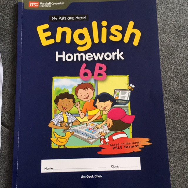 My pals are here. English homework book 6B.
