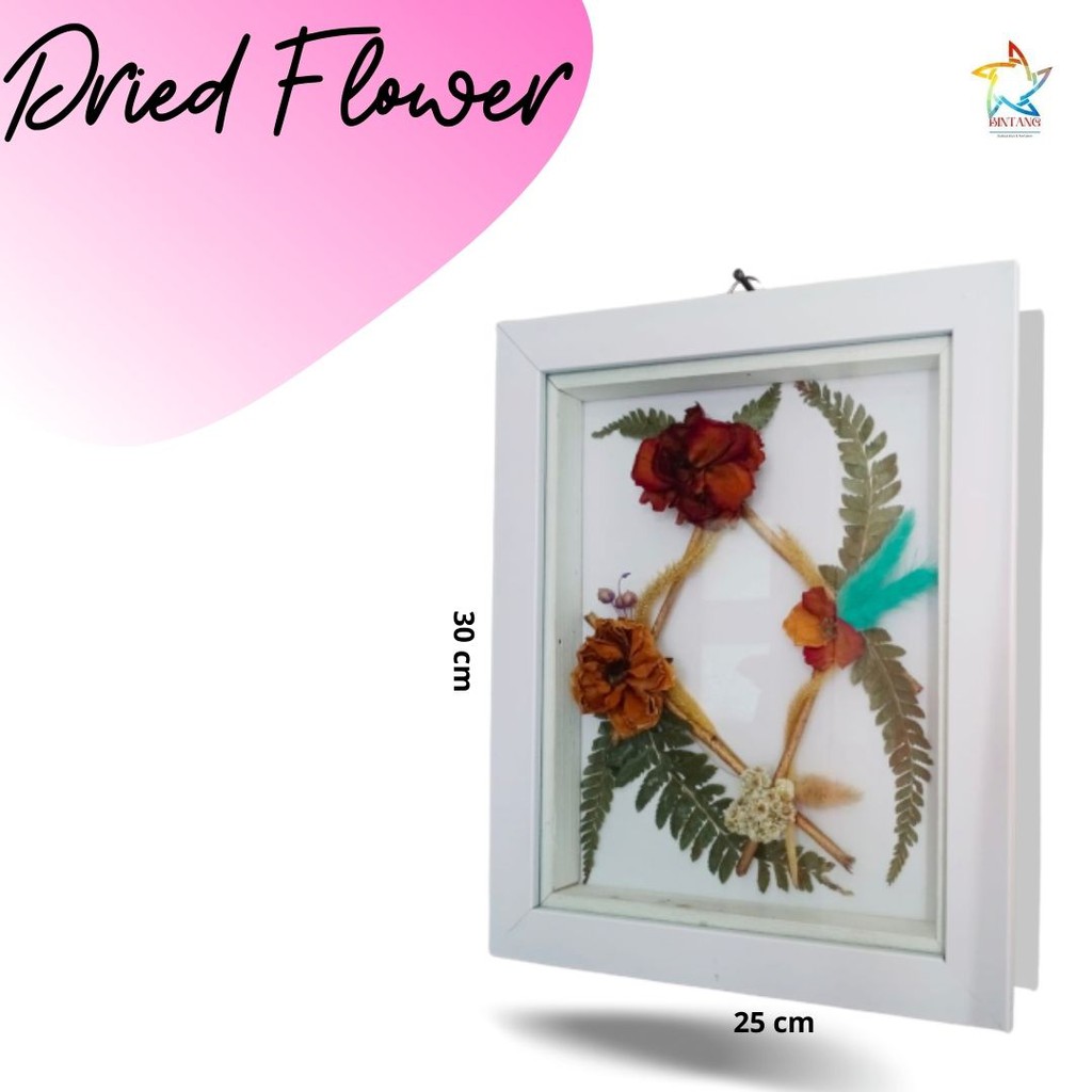 Dried Flower 3D/Hiasan Dekorasi Pigura Bunga Kering Frame 3D 25 cm x 30 cm