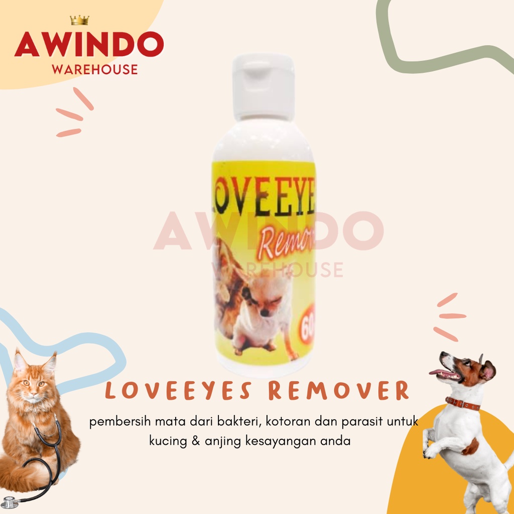 LOVEEYES REMOVER BOTOL KUNING - Obat Pembersih Mata Eye Stain Remover Kucing Anjing