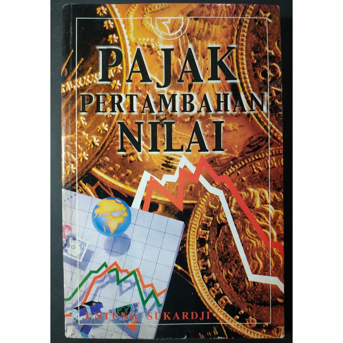 

Pajak Pertambahan Nilai - Untung Sukardji