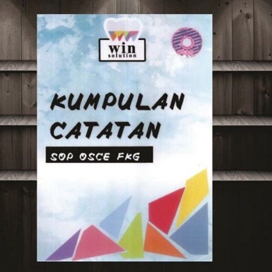 

KUMPULAN CATATAN, SOP OSCE FKG