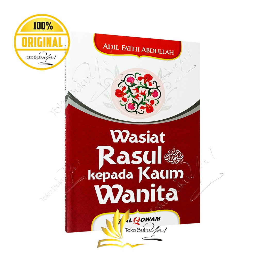 Wasiat Rasul Kepada Kaum Wanita - Al Qowam