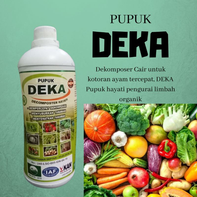 Dekomposer Cair untuk kotoran ayam tercepat, DEKA Pupuk hayati pengurai limbah organik
