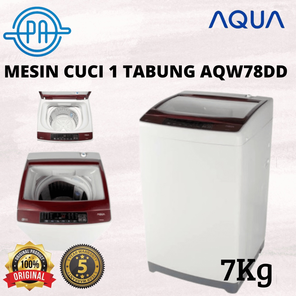 MESIN CUCI 1 TABUNG AQUA TOP LOADIN AQW78DD 78 DD 78-DD 7KG AQUA SANYO