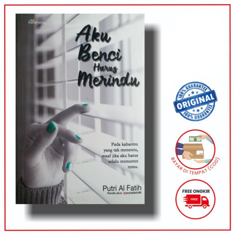 NOVEL : AKU BENCI HARUS MERINDU