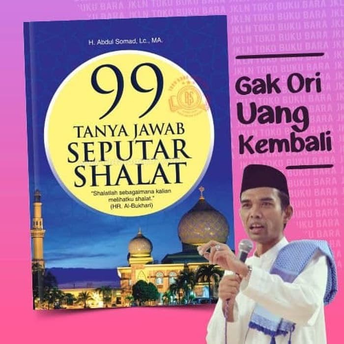 Buku 99 Tanya Jawab Seputar Shalat Ustadz Abdul Somad, Lc. MA Tafaqquh