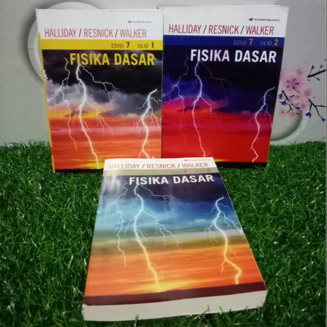 Fisika Dasar Edisi 7 Jilid 1-2-3 Halliday/Resnick/Walker