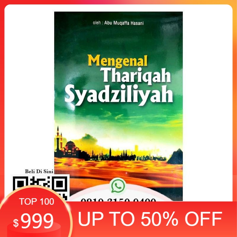 Mengenal Thoriqoh syadiliyah