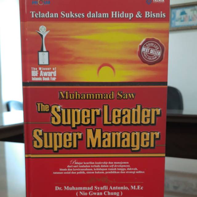 Muhammad SAW The Super Leader Super Manager