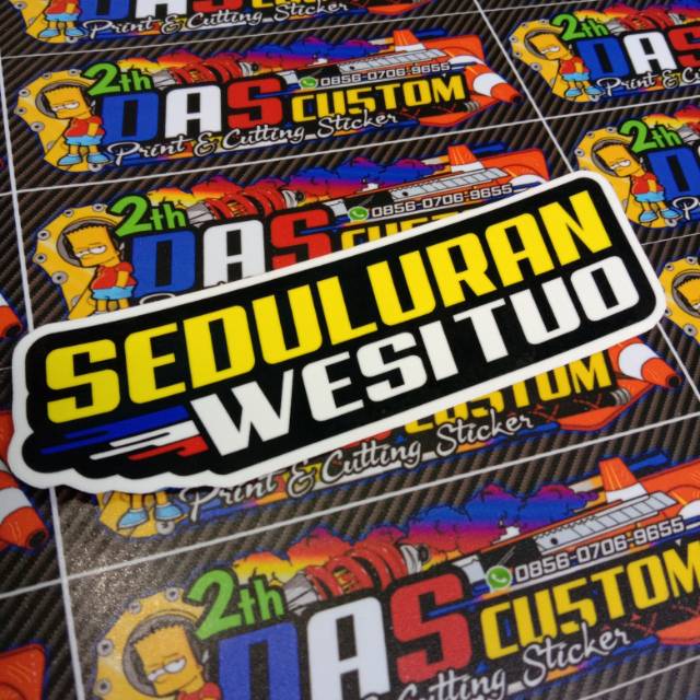 Sticker printing SEDULURAN WESI TUO minim pembelian produk harus 20rb