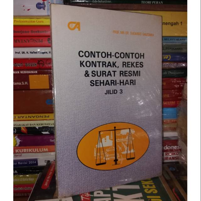 

Contoh-contoh kontrak, rekes & surat resmi sehari hari jilid 3 .original