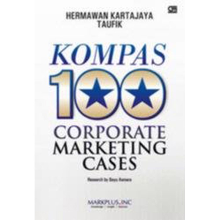 Kompas 100 Corporate Marketing Cases by Hermawan Kartajaya
