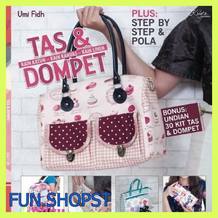 BUKU MEMBUAT : TAS & DOMPET DARI KAIN KATUN KANVAS LINEN BEST SELLER