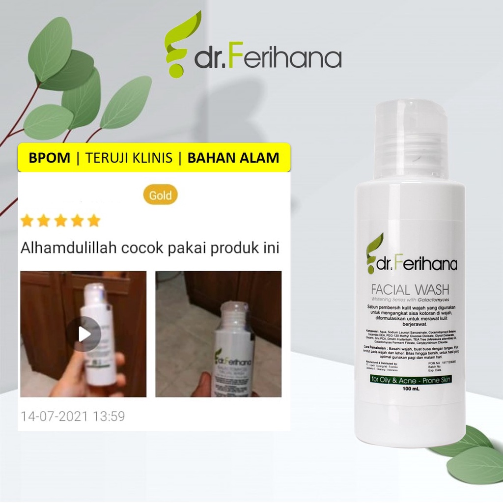 Pembersih Kulit Wajah Berminyak Berjerawat Galactomyces Facial Wash with Olive for Oily &amp; Acne Skin dr. Ferihana Cosmetics &amp; Skincare Mampu Membersihkan Kotoran Aman Untuk Kulit Sensitif Dan Mengontrol Minyak Dan Jerawat BPOM LPPOM HALAL MUI