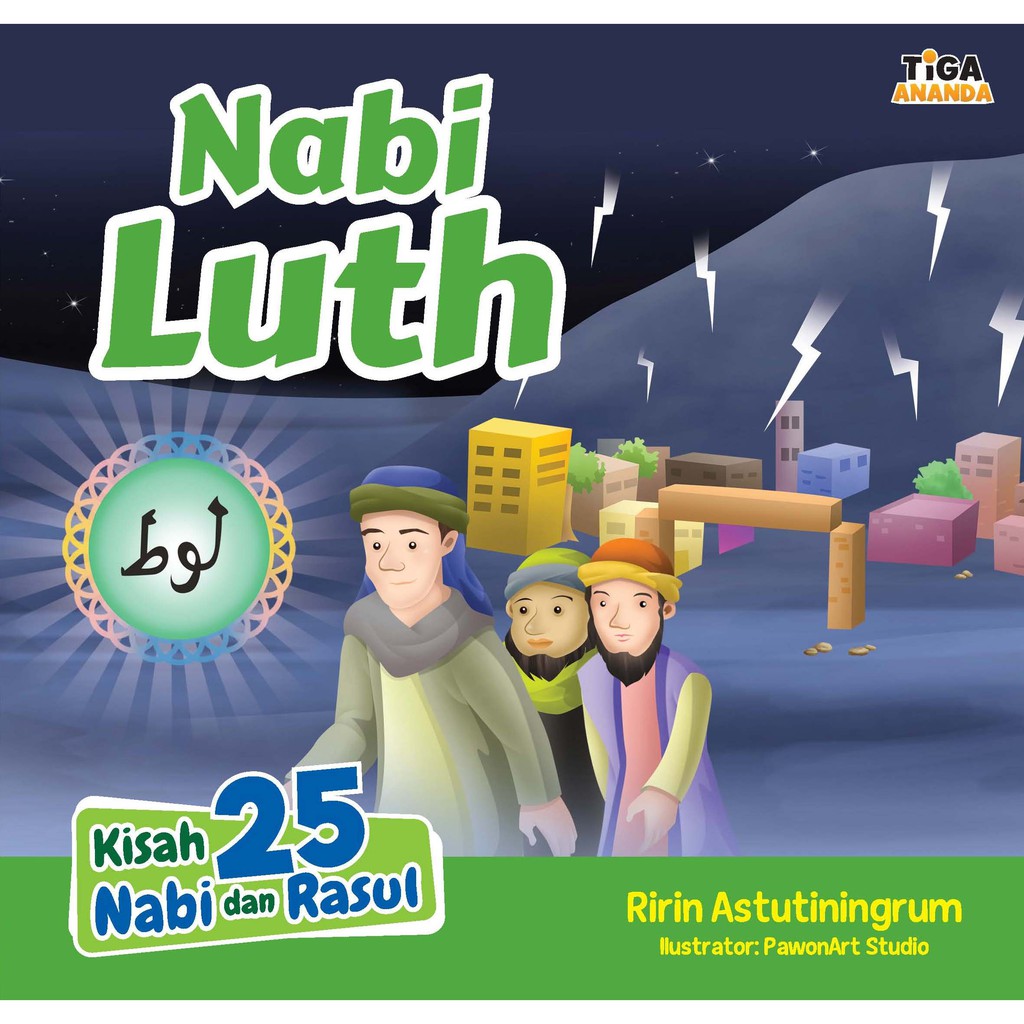 Kisah 25 Nabi dan Rasul: Nabi Luth