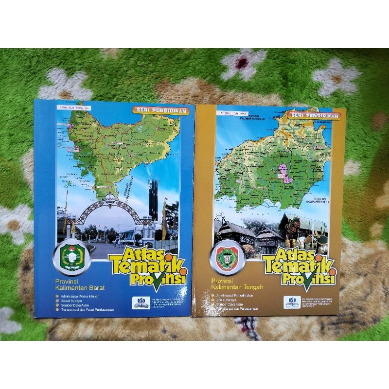 ORIGINAL BUKU ATLAS TEMATIK PROVINSI KALIMANTAN BARAT, KALIMANTAN TENGAH