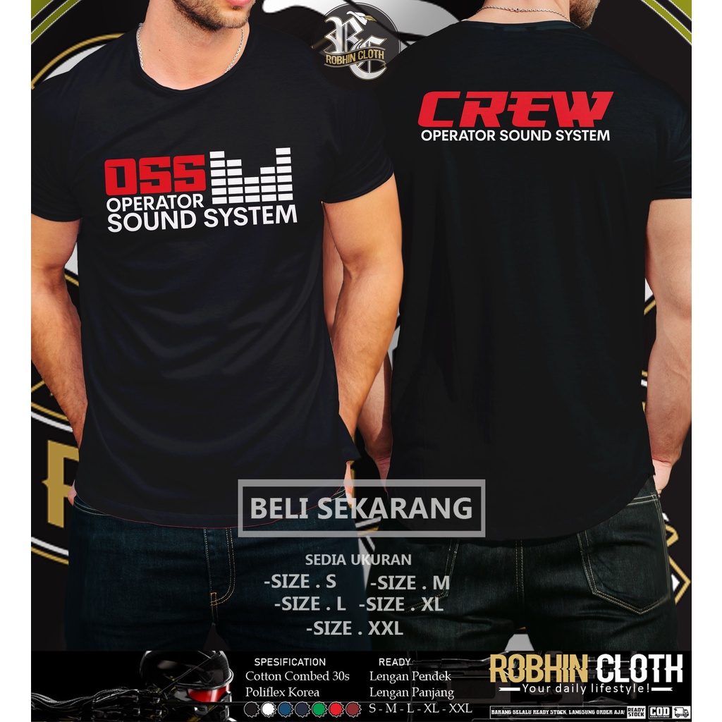 Kaos Audio OSS Operator Sound System OSS Crew Baju Musik
