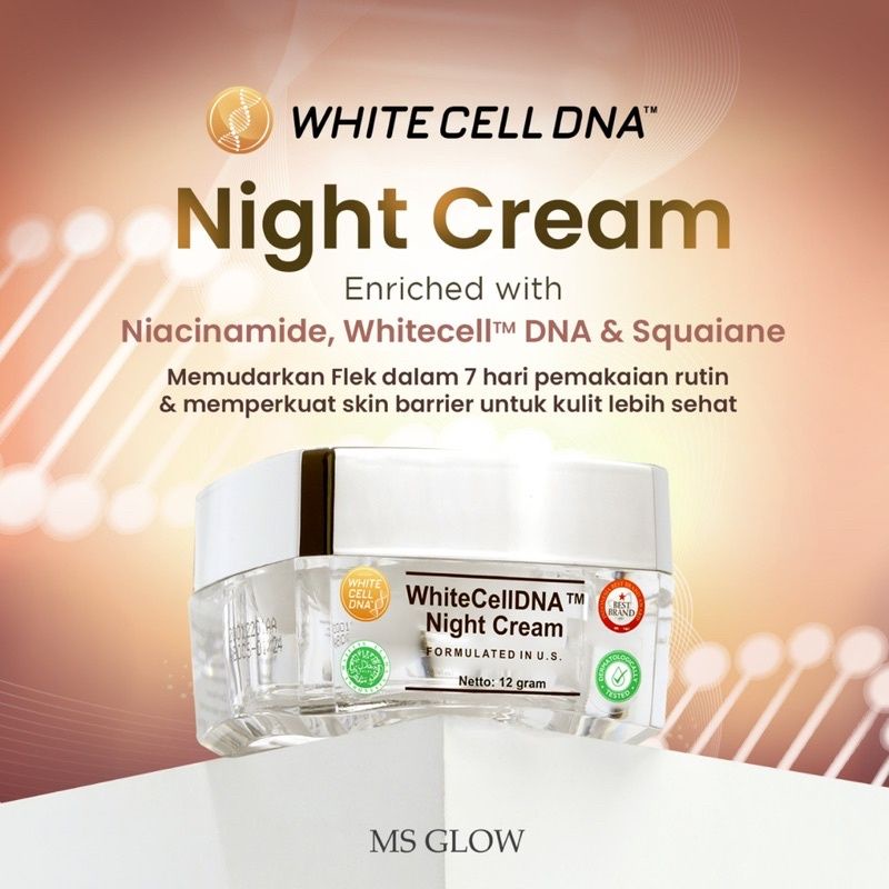 White Cell DNA Night Cream &amp; White Cell DNA Serum by Ms Glow