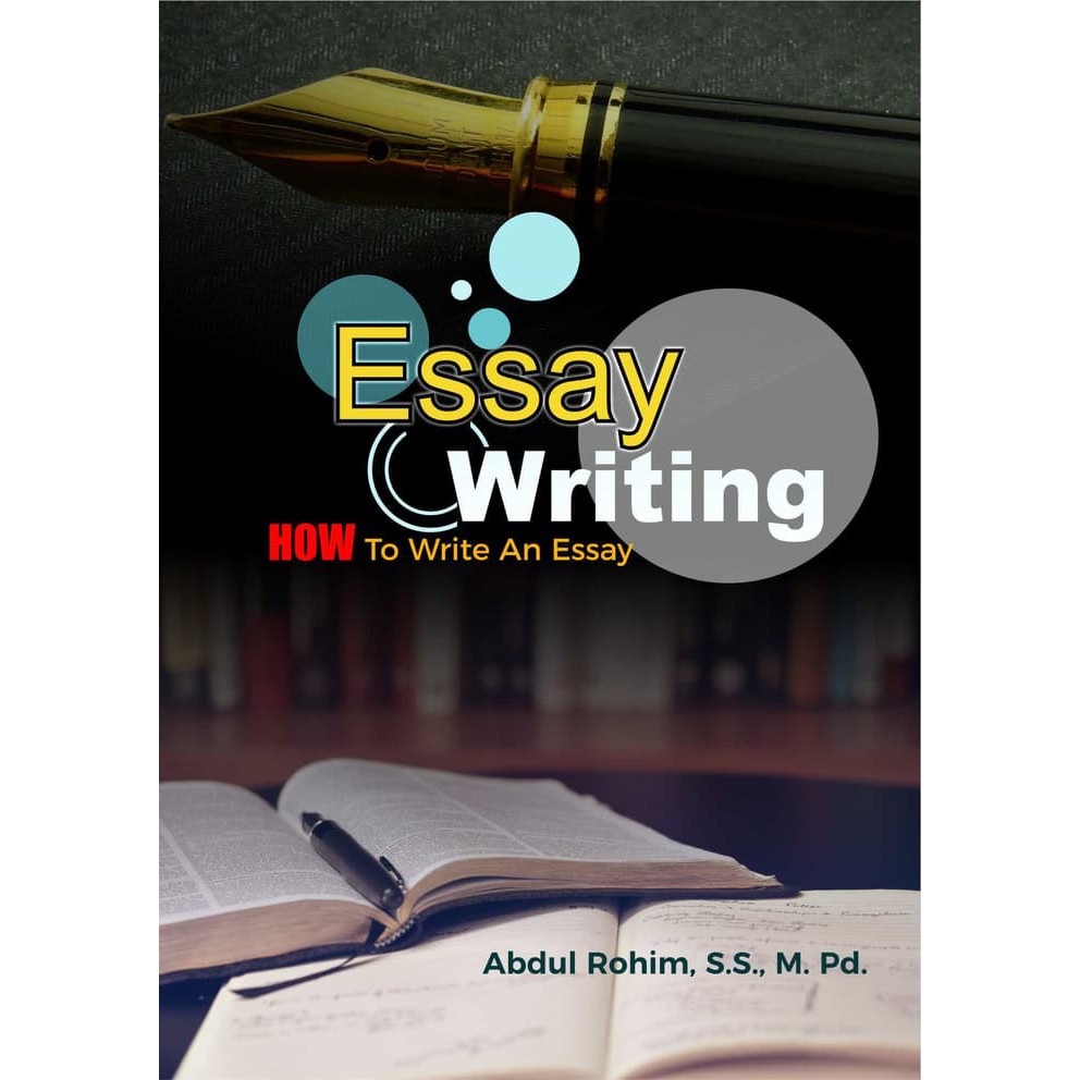 Essay Writing How To Write An Essay