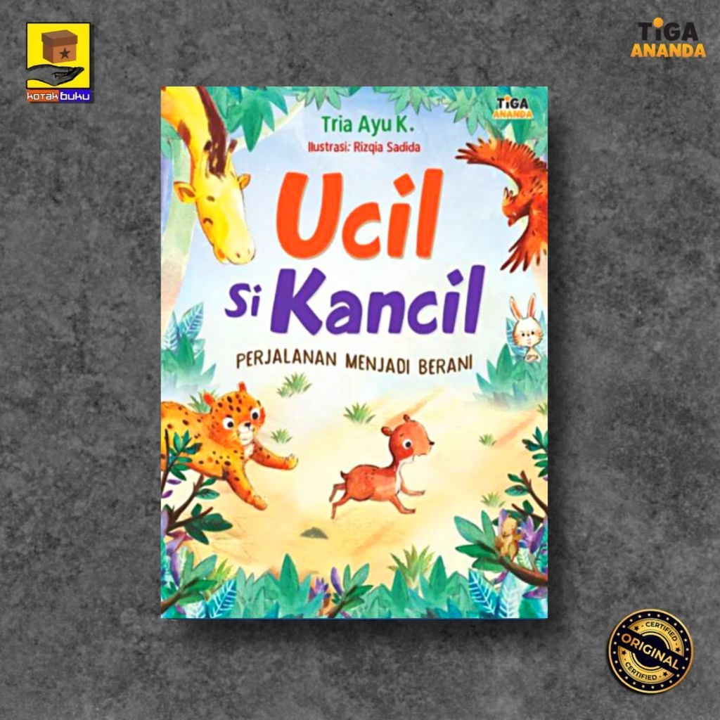 Buku Cerita Anak / Ucil Si Kancil / Dongeng Anak / Cerita Binatang / Buku Anak / Dongeng Binatang