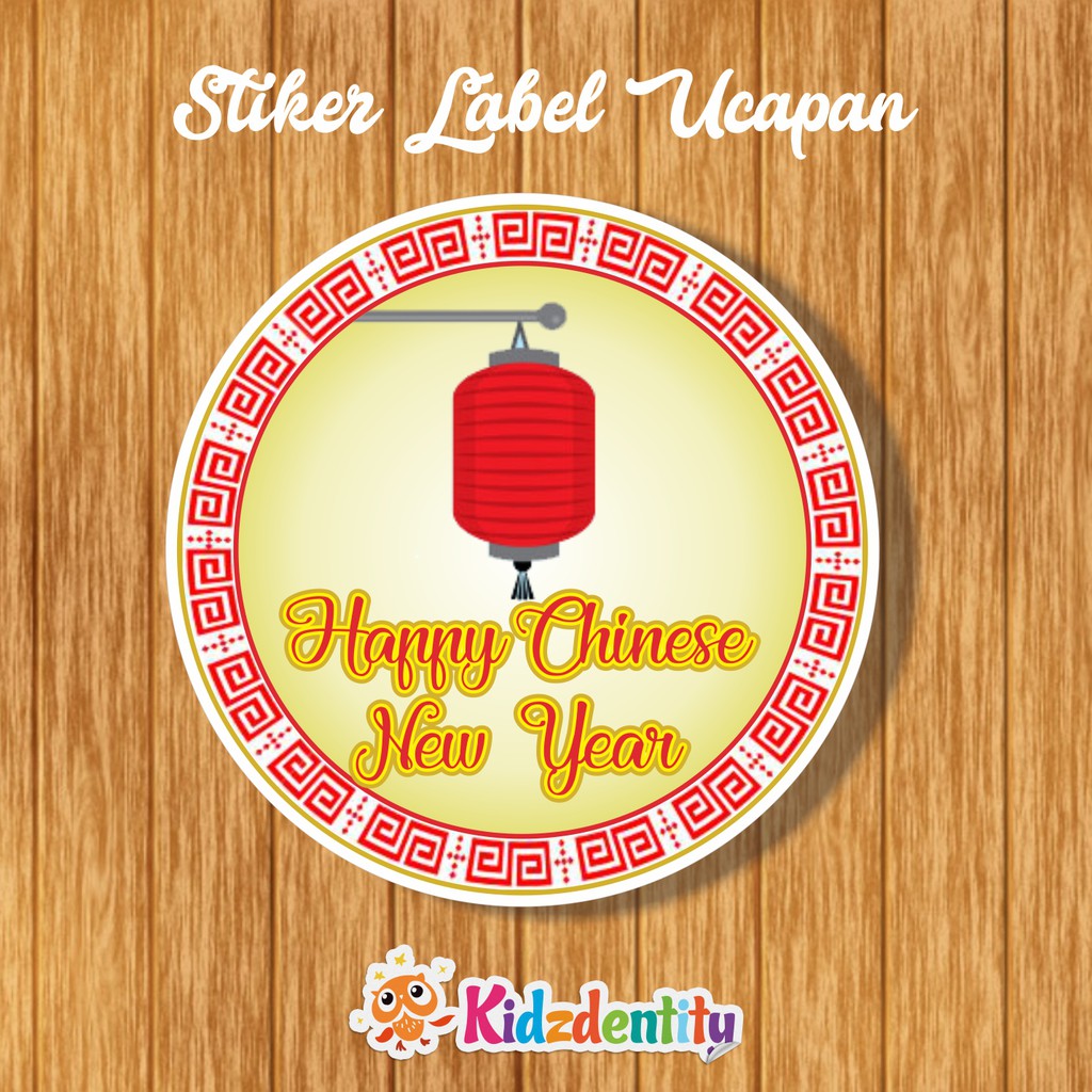 

STIKER LABEL UCAPAN "CHINESE NEW YEAR