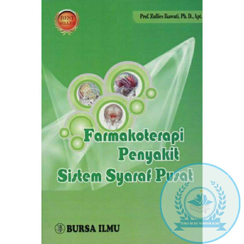 Jual T.B.S.I. BUKU FARMAKOTERAPI PENYAKIT SISTEM SYARAF PUSAT - ZULLIES ...