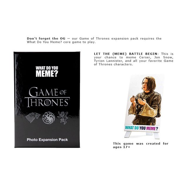 What Do You Meme ? Game of Thrones Expansion Pack Memes Board Games