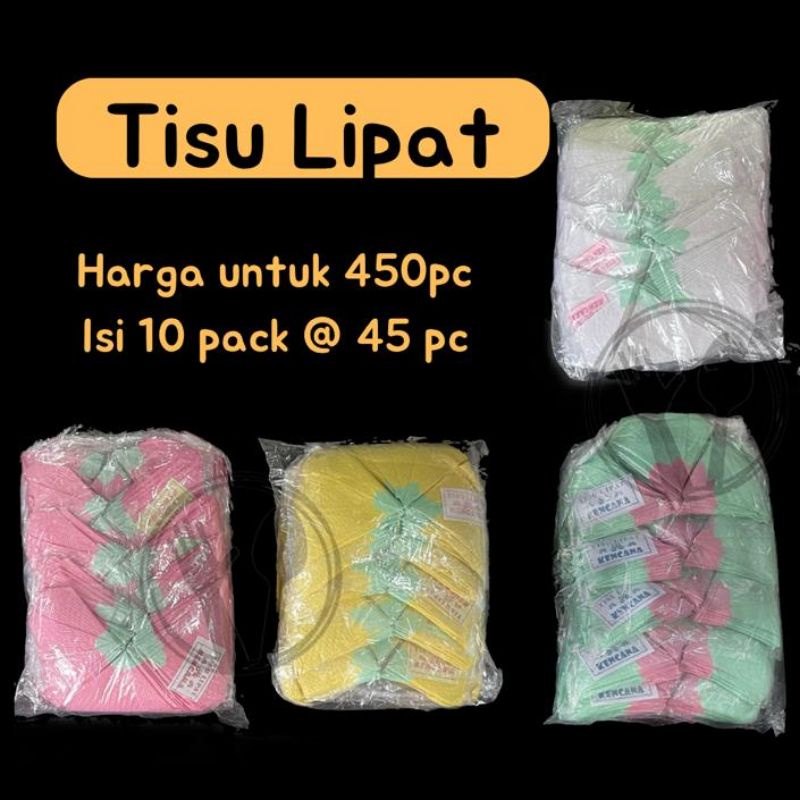 TISU TISSUE TISUE LIPAT TISU JADI TISU PRASMANAN TISU LIPAT SEGITIGA TISU MAKANAN SNACK