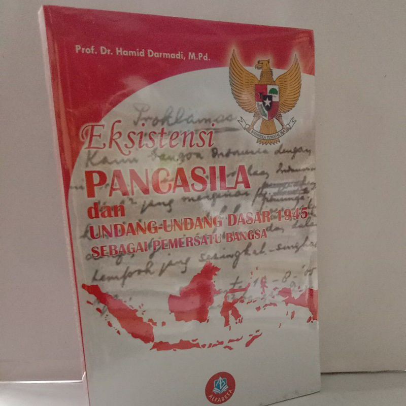 Eksistensi PANCASILA DAN UUD 1945