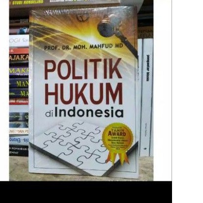 POLITIK HUKUM di indonesia Mahfud