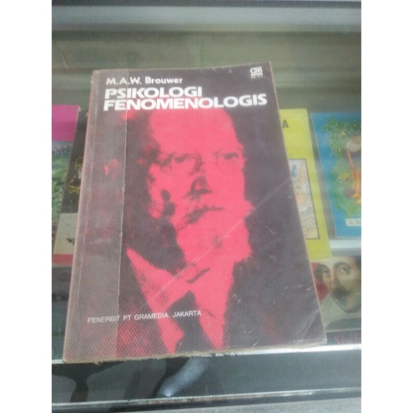Psikologi Fenomenologis - M. A. W. Brouwer