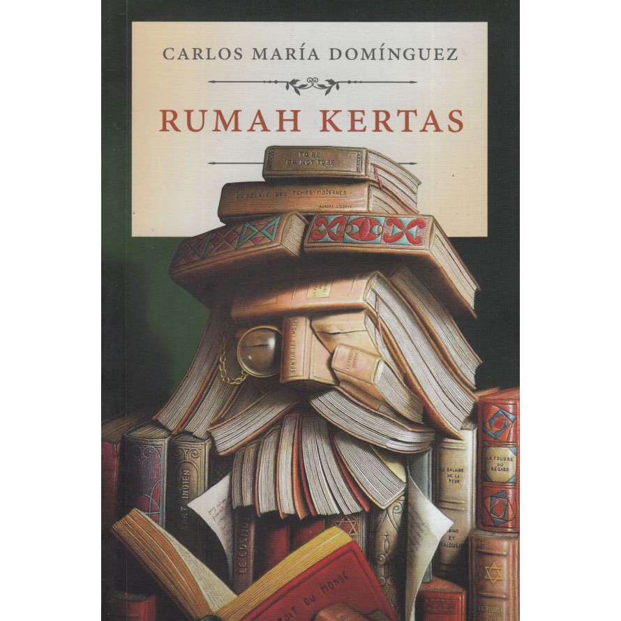 

Rumah Kertas (Carlos Maria Dominguez)