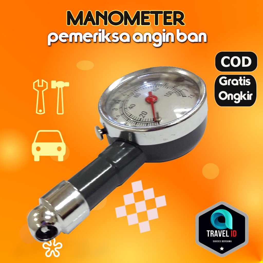 MANOMETER - PENGUKUR TEKANAN BAN  - MANOMETER Tire Pressure Gauge Alat Pengukur Tekanan Angin