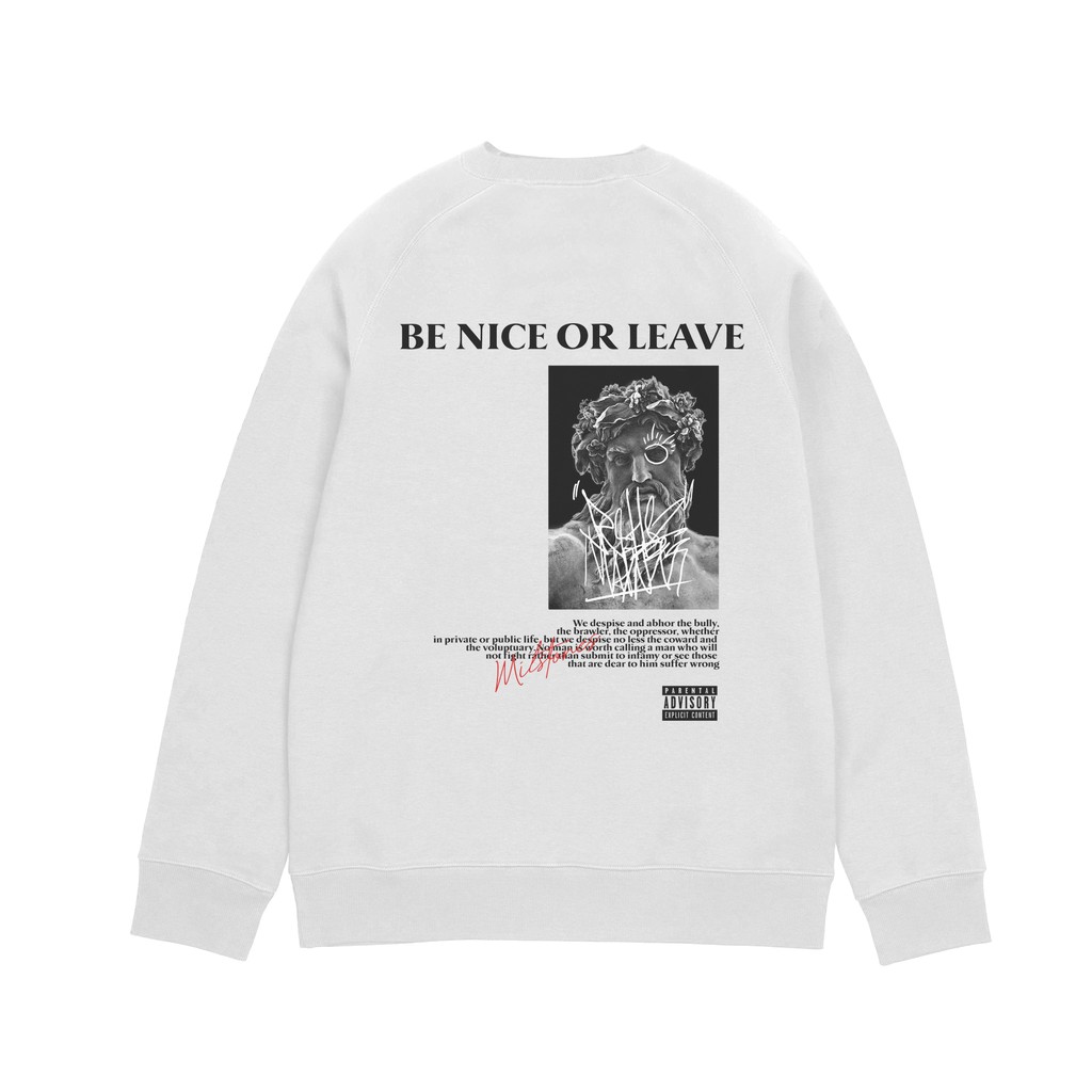 Milestones BE NICE OR LEAVE Crewneck