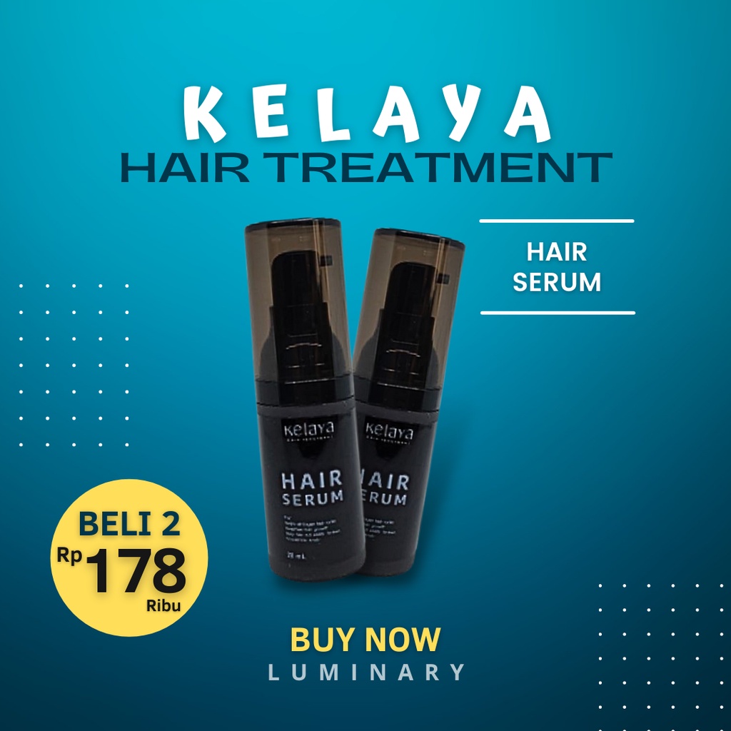 Kelaya Hair Serum Treatment Perawatan Rambut Original BPOM