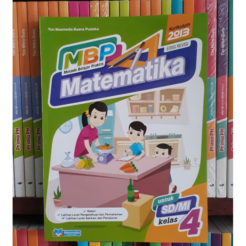 MBP.METODE.BELAJAR.PRAKTIS.MATEMATIKA.SD/MI.KELAS.4.KURIKULUM.2013.EDISI.REVISI.