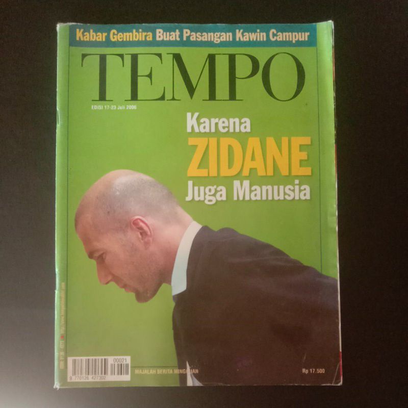Majalah Tempo / Edisi 17 / Tahun 2006 ( Karena Zidane Juga Manusia )
