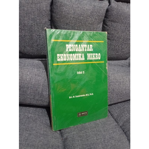 buku pengantar ekonomika mikro edisi 3 Suparmoko