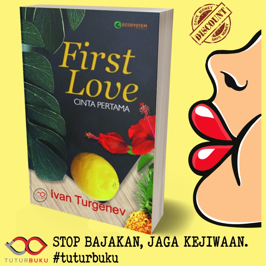 First Love Cinta Pertama - Ivan Turgenev