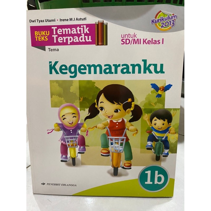Buku Teks SD Tematik Terpadu KEGEMARANKU Kelas 1b Erlangga