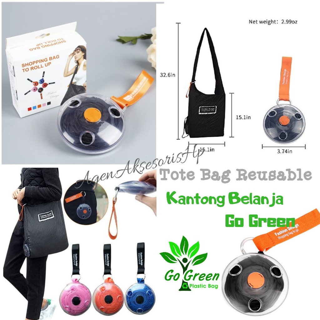 SHOPPING BAG To Roll Up Tas Kantong Belanja Portable Tote Bag Reusable Kantong Belanja Go Green