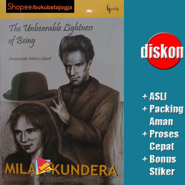 The Unbearable Lightness of Being - Milan Kundera