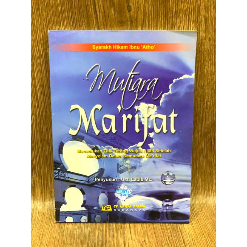 Mutiara Ma'rifat ~ MUTIARA MA'RIFAT - KARYA UTAMA